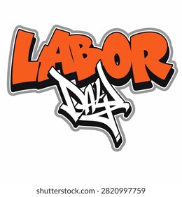 Labor Day Graffiti Style Tag Chisel Bold