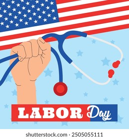 Labor Day graphic with fist holding stethoscope Vector