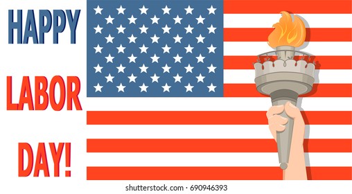 Labor Day greeting card with USA flag and Statue of Liberty hand with torch. Vector illustration for holiday