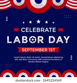 Labor Day greeting template background suitable for social media post. Celebrate USA Labor Day on September 1st. Labor Day greetings