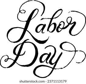 Labor Day hand lettering. Hand brush style vector illustration. Custom hand lettering good for print greeting cards, flyer, poster, ads, social media, invitations, etc. Beautiful brush art. 