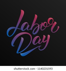 Labor Day. Hand lettering design for USA Labor Day