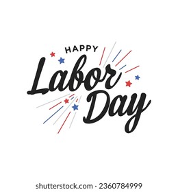 Labor Day Holiday Sign, Happy Labor Day, American Holiday, Labor Day Banner, Holiday Background, Labor Day Poster, Vector Illustration Background