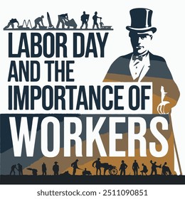 Labor Day and the importance of workers