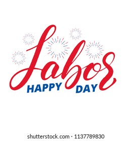 Labor Day. Lettering label for USA Labor Day celebration. Happy Labor Day