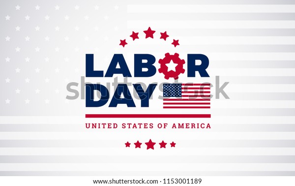 Labor Day lettering USA
background vector illustration for strong men. Labor Day
celebration banner with USA flag and text - Labor Day United States
of America
