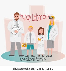 labor day, medical family. Made in vector graphics.