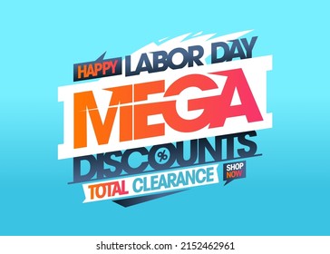Labor day mega discounts, total clearance - sale vector holiday web banner or flyer template