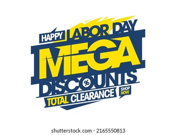 Labor day mega discounts, total clearance - sale vector holiday web banner template