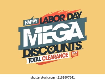 Labor day mega discounts, total clearance - sale vector holiday banner template