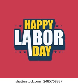 Labor Day modern typography vector illustration on red background. Happy labor day template, banner, poster to celebrate national holiday in America. Labor day logo, sticker, label, badge design.