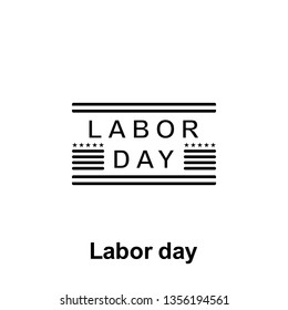 labor day outline icon. Element of labor day illustration icon. Signs and symbols can be used for web, logo, mobile app, UI, UX