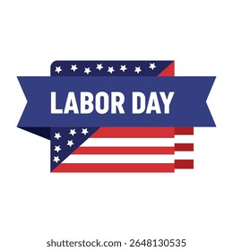 Labor Day patriotic banner with American flag and bold text, ideal for celebrating the holiday and national pride in vector format