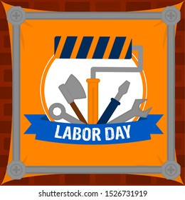 Labor day poster with a construction objects and text - Vector illustration