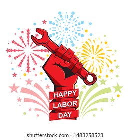 labor day poster design with strong worker fist holding up wrench on the background of the festive fireworks. Illustration, vector
