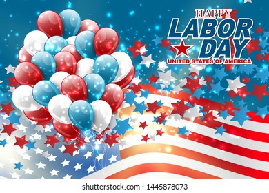 Labor Day poster or flyer. USA National September holiday background with a bunch of ballons in flag colors, and confetti. Glowing county flag. Vector illustration.