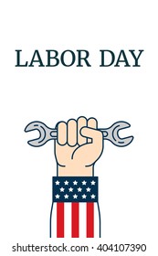 Labor day poster with a hand in the jacket in the form of an American flag. The fist clamped spanner. On white background, vector illustration.