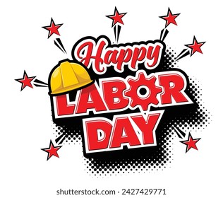 Labor Day poster header template.Vector message with helmet in comic sstyle on transparent background