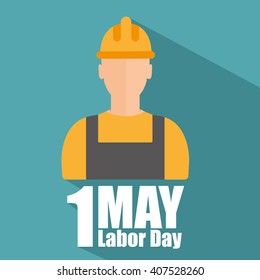 Labor Day Poster. International labour day. Labour day vector  illustration