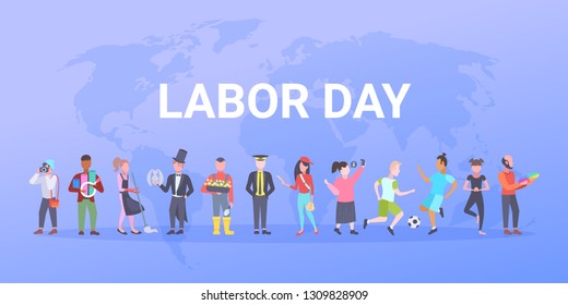 labor day poster people of different professional occupation holiday celebration concept standing together over world map background flat horizontal