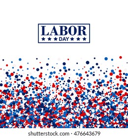 Labor Day poster in traditional American colors - red, white, blue.