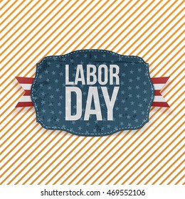 Labor Day realistic greeting Emblem. Vector Illustration