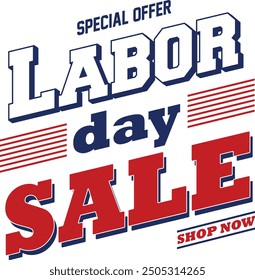 Labor Day Sale Commercial Sign with hand lettering and american flag for shopping activities and holiday sales promotion. Vector illustration.