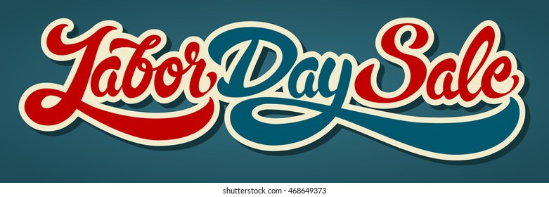 Labor Day Sale hand drawn lettering vector illustration. Perfect for advertising, poster or announcement