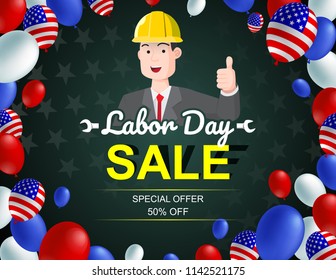 Labor day sale poster with specialist worker character and American flag balloon design. Labor day celebration flyer banner advertising concept. Vector illustration.