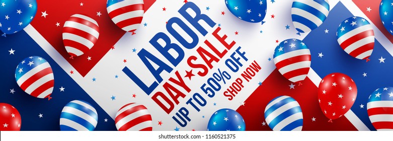 Labor Day Sale poster template.USA labor day celebration with American balloons flag,star and tools.Sale promotion advertising banner template for USA Labor Day Brochures,Poster or Banner