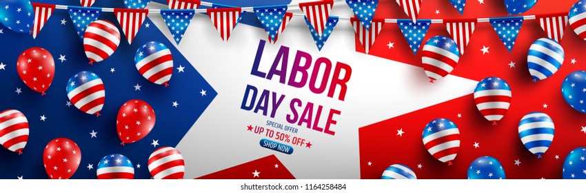 Labor Day Sale poster template.USA labor day celebration with American balloons flag,star and tools.Sale promotion advertising banner template for USA Labor Day Brochures,Poster or Banner