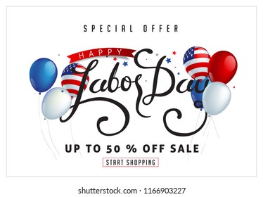 Labor day sale promotion advertising banner template decor with American 
 balloons flag.Vector illustration .