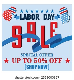 Labor Day Sale promotion advertising banner template with Ribbon and Balloon.American labor day Brochures,Poster or Banner. flat vector modern illustration 