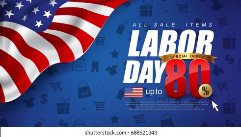 Labor day sale promotion advertising banner template decor with American flag .American labor day wallpaper.voucher discount.Vector illustration .