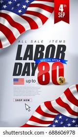 Labor day sale promotion advertising banner template decor with American flag .American labor day wallpaper.voucher discount.Vector illustration .