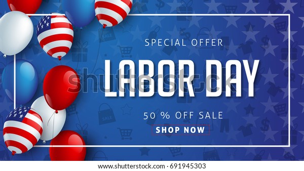 Labor day sale promotion\
advertising banner template decor with American flag balloons\
design .American labor day wallpaper.voucher discount.Vector\
illustration .