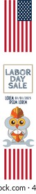 Labor Day Sale text with a white background and an owl in the orange worker's helmet. Labor Day Vertical banner.  Labor Day Sale promotion.
