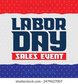 Labor Day Sales Event Patriotic Vector Sales Event Sale Day off