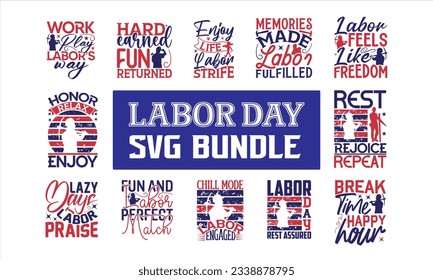Labor Day SVG Bundle - Calligraphy graphic design, Hand drawn vintage hand lettering, This illustration can be used as a print on t-shirts and bags, stationary or as a poster.  svg