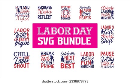  Labor Day SVG Bundle - Hand written vector t shirt design, Illustration for prints on t-shirts, bags, posters, cards and Mug.

 svg