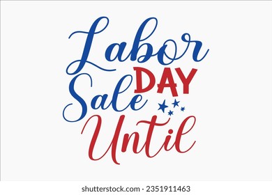 Labor Day SVG Design, typography, t-shirt, sublimation, vintage, retro design, labor day, happy labor day,  thanksgiving