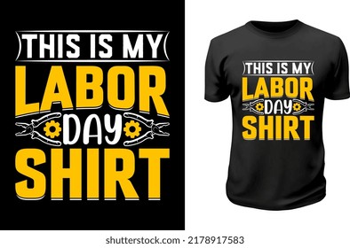 Labor Day T shirt Design. 