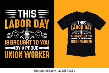 Labor day t shirt design, September first Monday, USA holiday.