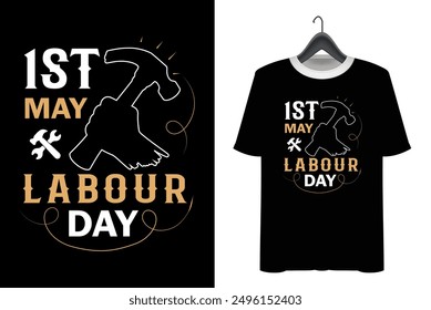 Labor Day T-shirt Design. Happy labor day. Print on Vector typograph may day t shirt design. 1st may illustration