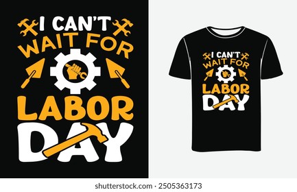 Labor Day T-shirt Design. Happy labor day. Print on Vector typograph may day t shirt design . 