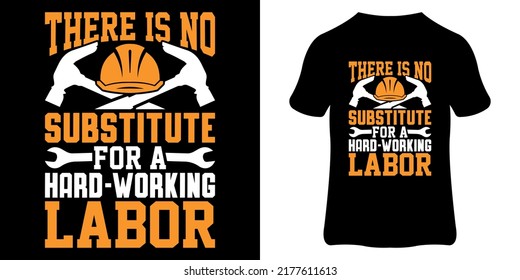 Labor day t-shirt design and lettering, typography quote. T-shirt design print template.