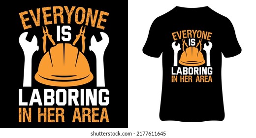Labor day t-shirt design and lettering, typography quote. T-shirt design print template.