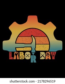 Labor Day T-Shirt Design Print Template, Labor Day Shirts, Labor Day Shirt Ideas, Labor Gift Shirt design