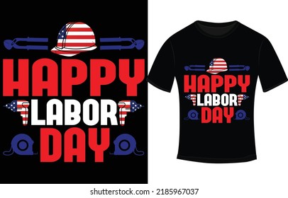 Labor Day T-shirt Design And typography 