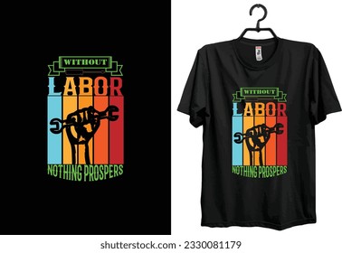 Labor Day t-shirt design. Typography, Custom, Vector t-shirt design. World labor day t-shirt design.
